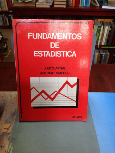 Fundamentos De Estadística - Justo Arnal.