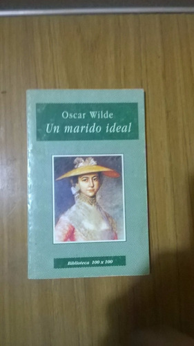 Un Marido Ideal-oscar Wilde