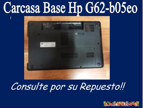 Carcasa Base Hp G62-b05e8