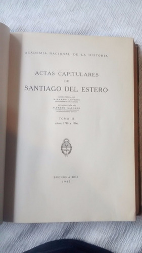 Actas Capitulares De Santiago Del Estero Tomo 2 1748 66