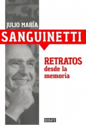 Retratos Desde La Memoria / Sanguinetti (envíos)