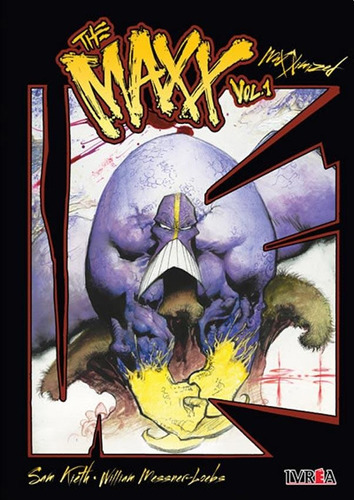 The Maxx - Vol. 1 - Sam Kieth / William Messner-loeb