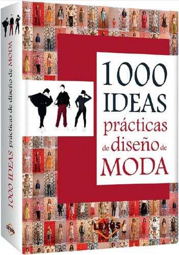 1000 Mil Ideas Prácticas De Diseño De Moda