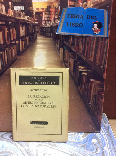Relación De Las Artes Con La Naturaleza - Schelling - 1959
