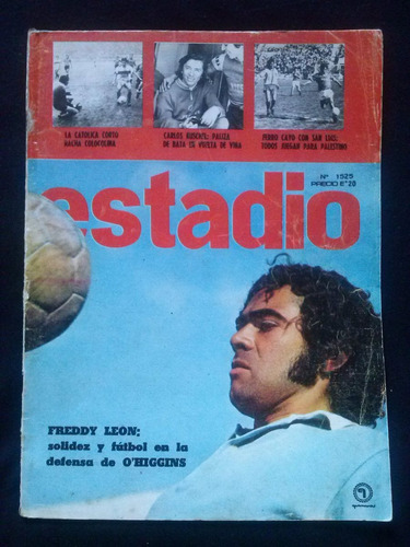 Estadio N° 1525 Freddy Leon- Magallanes 1972