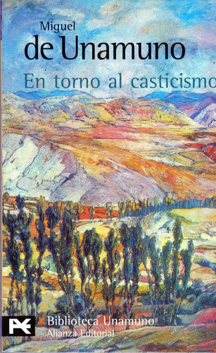 El Torno Al Casticismo / Miguel Unamuno