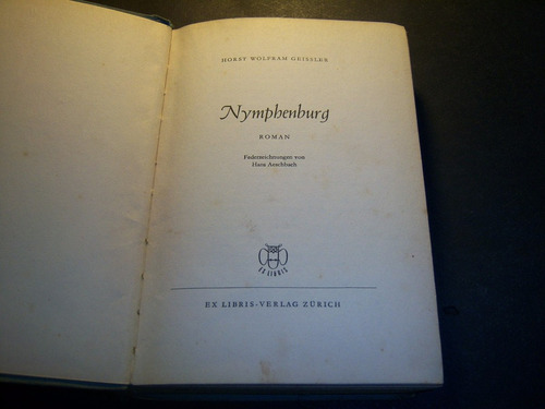 Nymphenburg . Horst Wolfram Geissler . En Alemán