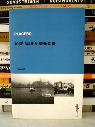 José María Brindisi, Placebo - L50