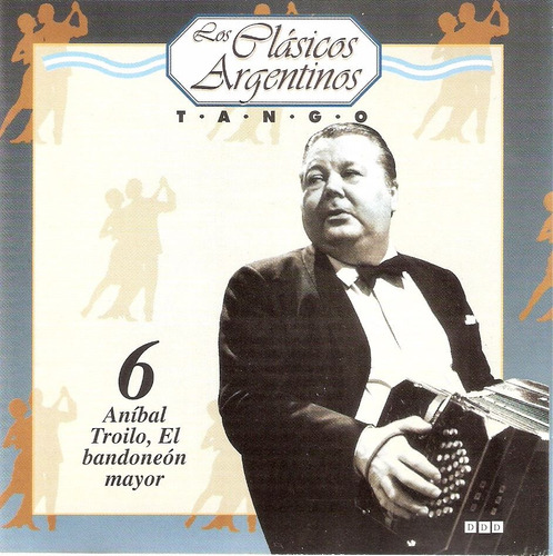 Anibal Troilo - Los Clasicos Argentinos Tango - Cd Original