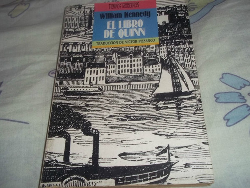 El Libro De Quinn - William Kennedy - Tiempos Modernos