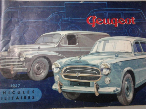 Antiguo Catálogo De Venta: Peugeot 203-403, Comercial, 1957