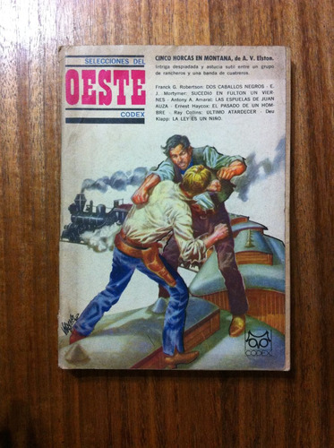 Selecciones Del Oeste Codex - Cinco Horcas En Mon - Año 1966