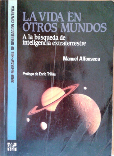 La Vida En Otros Mundos / Manuel Alfonseca