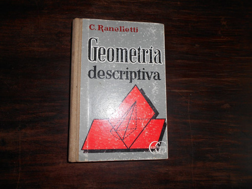 Geometría Descriptiva.                        C. Ranelletti.