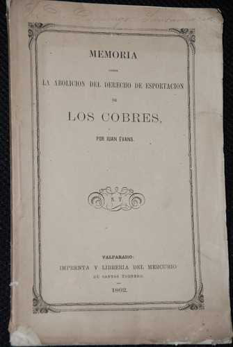 Cobre Memoria Abolicion Derecho Esportacion Los Cobres 1862