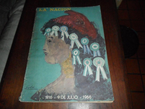 Aniversario La Nación Independencia 9 Julio 1966 Raul Soldi