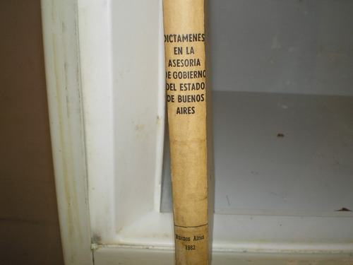 Dictámenes En La Asesoría De Gobierno Del Estado De Bs. As.
