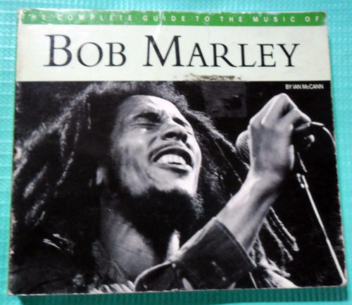 Bob Marley, The Guide Complete