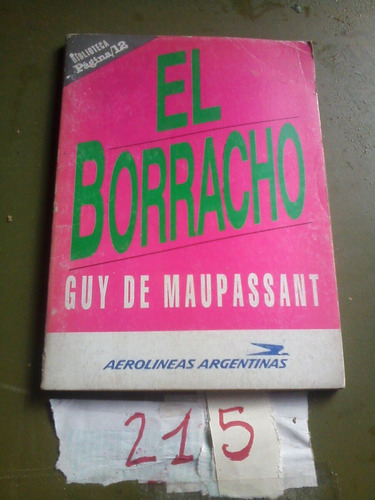 El Borracho - Guy De Mauspassant
