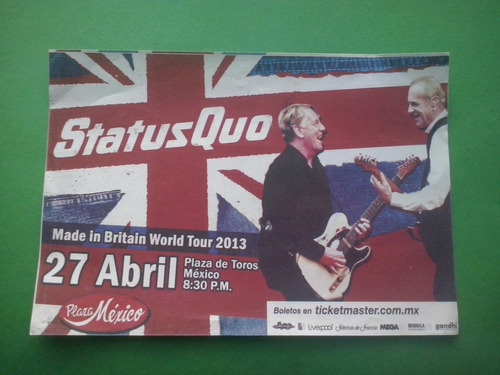 Status Quo Flyer Promo Oficial Plaza Mexico Tour 2013