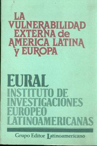 La Vulnerabilidad Externa De America Latina Y Europa