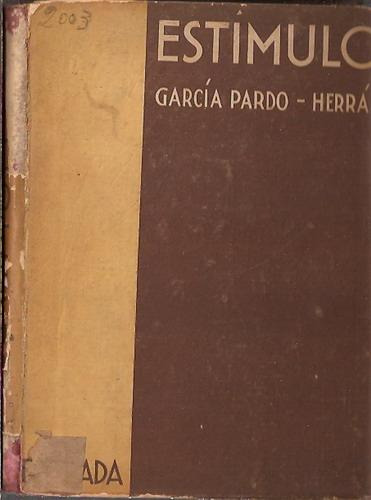 Estimulo Garcia Pardo Herran Libro De Lectura 1942 (638)