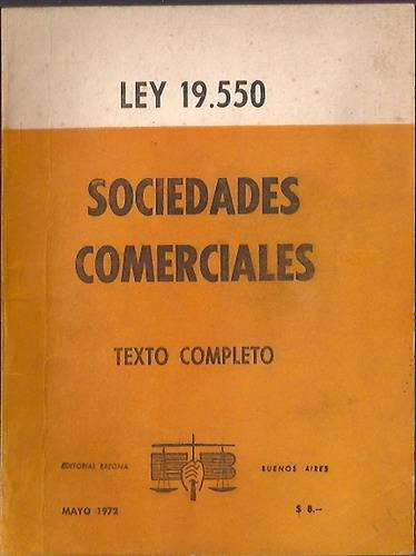 Sociedades Comerciales Ley 19550- Texto Completo (625)