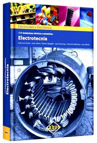 Imagen 1 de 1 de Libro Electrotecnia Electricidad Y Electrónica