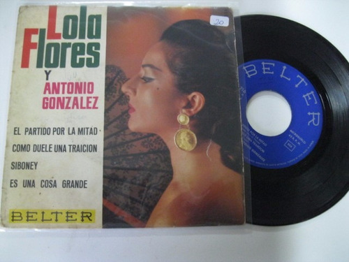 Compacto Vinil  =  Lola Flores Y Antonio Gonzalez