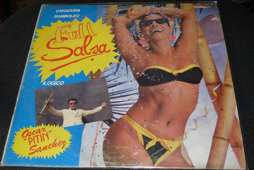 Jch- Oscar Pitin Sanchez Full Salsa Caradura Bamboleo Vinilo