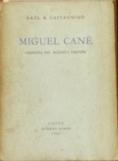 Miguel Cané, Cronista Del Ochenta Porteño. Raúl Castagnino