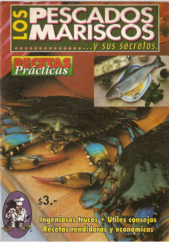 Los Pescados Y Mariscos Y Sus Secretos