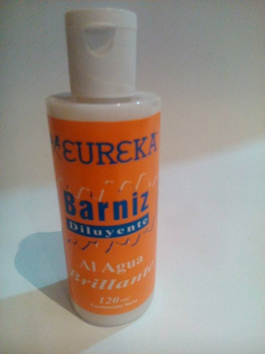 Barniz Eureka Al Agua Brillante Por 120 Ml