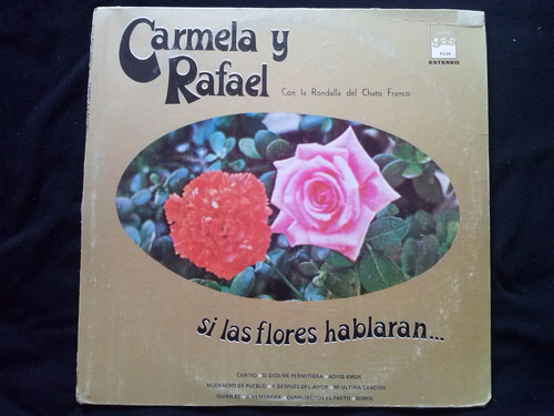 Lp Carmela Y Rafael Con La Rondalla Del Chato Franco
