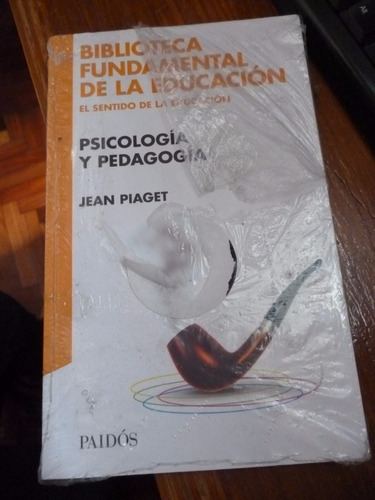 Psicologia Y Pedagogia - Jean Piaget Educacion - Palermo
