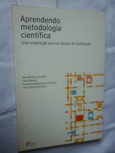 Aprendendo Metodologia Cientifica Alex Moreira Carvalho