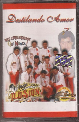 Aaron Y Su Grupo Ilusion Cassette Destilando Amor Nuevo