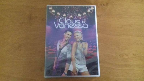 Dvd Claus E Vanessa 2011 Lacrado Ao Vivo Pop Gaucho