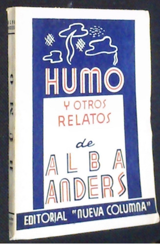 Humo Y Otros Relatos De Alba Anders