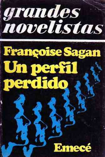 Francoise Sagan - Un Perfil Perdido
