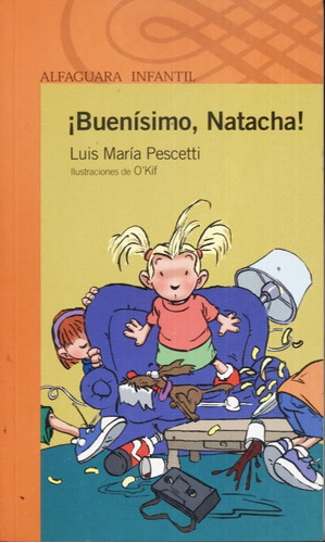 ¡buenísimo, Natacha! Luis María Pescetti