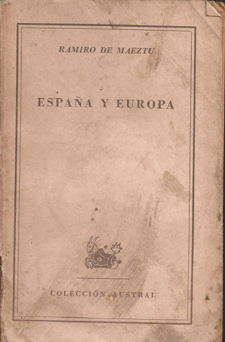 España Y Europa Ramiro De Maeztu