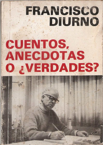 Cuentos Anecdotas O Verdades - Diurno