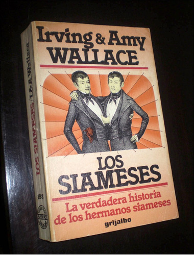 Los Siameses _ Irving Wallace - Grijalbo