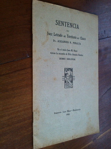 Sentencia Territorio Chaco Peralta Juicio Rossi Benítez 1908