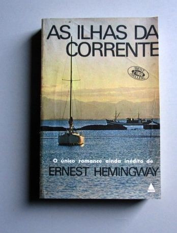 As Ilhas Da Corrente - Ernest Hemingway