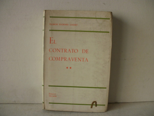 El Contrato De Compraventa - Badenes Gasset  