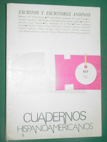 Cuadernos Hispanoamericanos 417 Escritores Andinos Indigenas