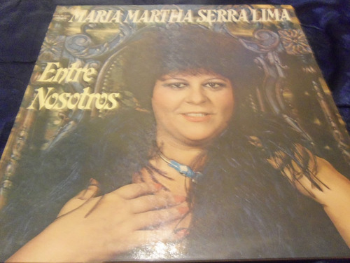 Maria Marta Serra Lima-entre Nosotros Vinilo Impecable