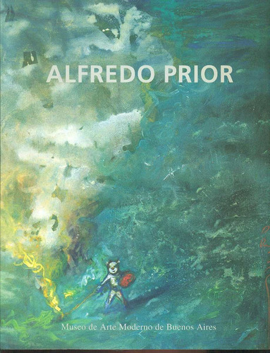 Alfredo Prior. Tribulaciones De Un Chino